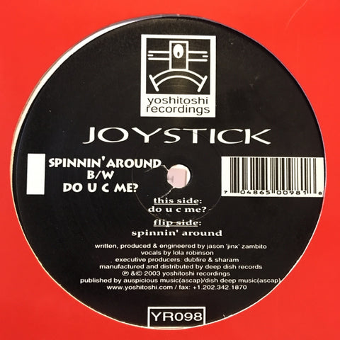 YR098 - Joystick - Spinnin' Around / Do U C Me? - (Vinyl)