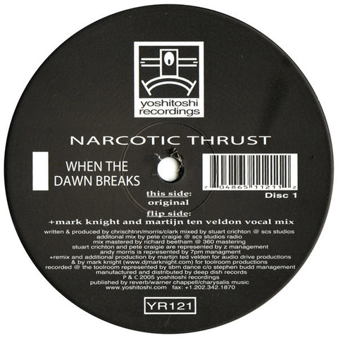 YR121 - Narcotic Thrust - When The Dawn Breaks (Vinyl)