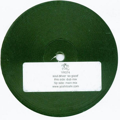 YR074 - Soul Driver – So Good - (Vinyl)