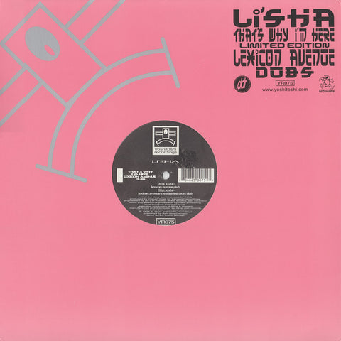 YR075 - Li'sha ‎– That's Why I'm Here (Lexicon Avenue Dubs) - (Vinyl)