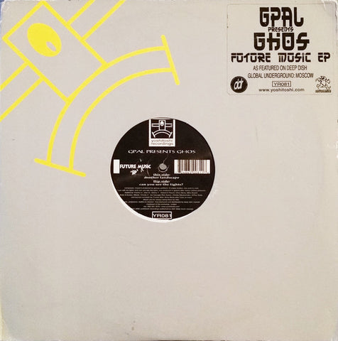YR081 - GPAL Presents GHOS ‎– Future Music EP - (Vinyl)