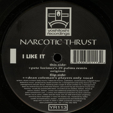 YR113 - Narcotic Thrust - I Like It - (Vinyl)