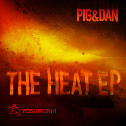 YR145 - Pig & Dan – The Heat EP - (Vinyl)