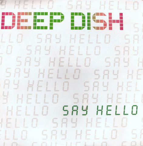 DDR016 - Deep Dish - Say Hello (Remixes)