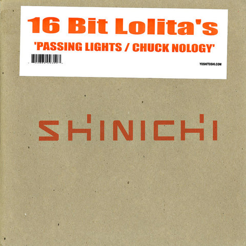 SHI035 - 16 Bit Lolita's - Passing Lights / Chuck Nology (Vinyl)