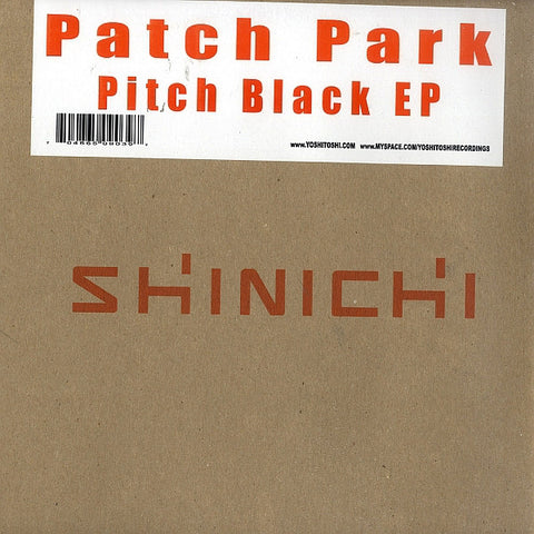 SHI039 - Patch Park - Pitch Black EP - Vinyl