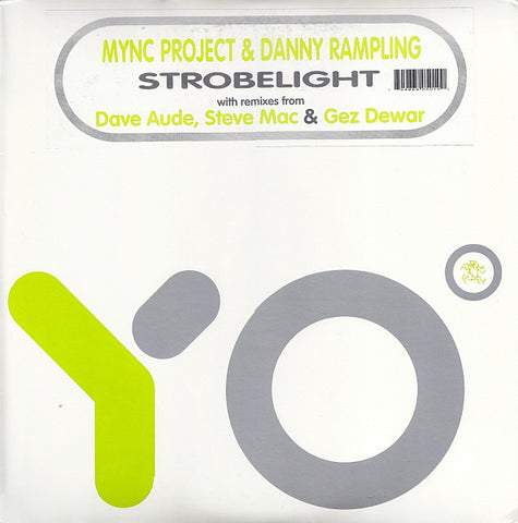 YO:010 MYNC Project & Danny Rampling - Strobelight (Vinyl)