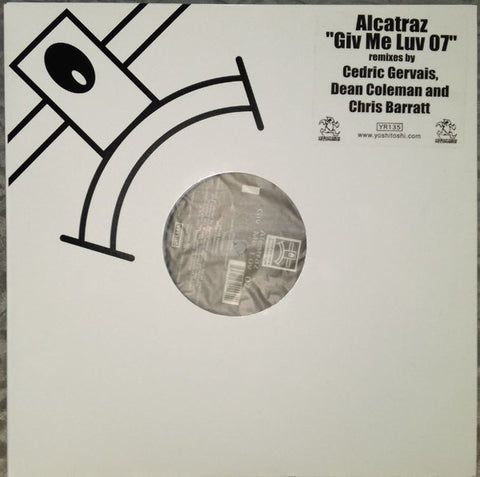 YR135 - Alcatraz - Giv Me Luv (Vinyl)